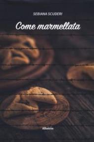 Come marmellata