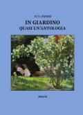 In giardino. Quasi un'antologia