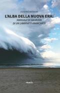 L' alba della nuova era