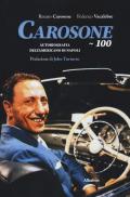 Carosone 100. Autobiografia dell'americano di Napoli