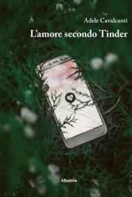 L' amore secondo Tinder