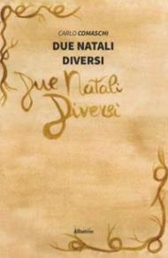 Due Natali diversi