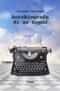 Autobiografia di un sogno