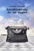 Autobiografia di un sogno