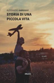 Storia di una piccola vita