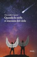 Quando le stelle si staccano dal cielo