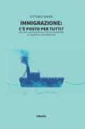 Immigrazione: c'è posto per tutti?