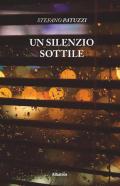 Un silenzio sottile