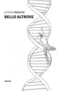 Bello altrove