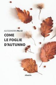 Come le foglie d'autunno