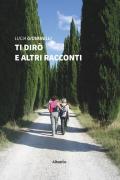 Ti dirò e altri racconti