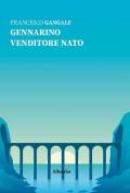 Gennarino, venditore nato