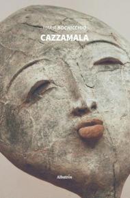 Cazzamala