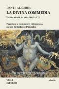 Dante Alighieri. La Divina Commedia. Un manuale di vita per tutti