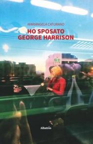 Ho sposato George Harrison