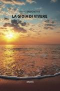 La gioia di vivere