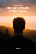 Tra sette minuti sorge il sole