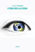 L' era della coda