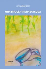 Una brocca piena d'acqua