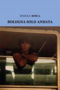 Bologna solo andata