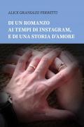 Di un romanzo ai tempi di Instagram, e di una storia d'amore