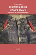Le corna sono come i jeans