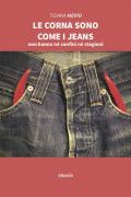 Le corna sono come i jeans