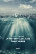 La profondità del mare è come l'anima