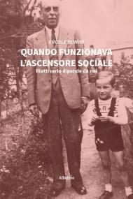 Quando funzionava l'ascensore sociale