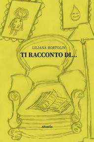 Ti racconto di...