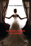 La gelida carezza dell'amore