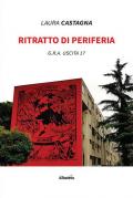 Ritratto di periferia. G.R.A. uscita 17