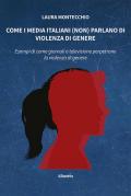 Come i media italiani (non) parlano di violenza di genere