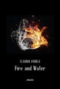 Fire and water