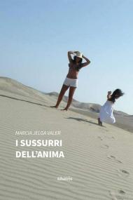 Sussurri dell'anima (I)