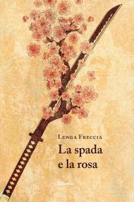 La spada e la rosa