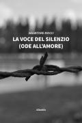 La voce del silenzio (ode all'amore)