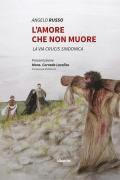 L' amore che non muore. La via Crucis sindonica