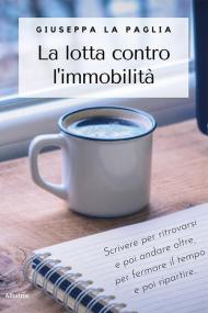 La lotta contro l'immobilità