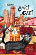 Amici gatti. Racconti di quartiere