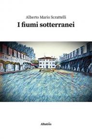 I fiumi sotterranei