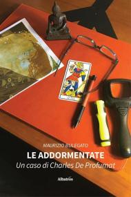 Le addormentate. Un caso di Charles De Profumat