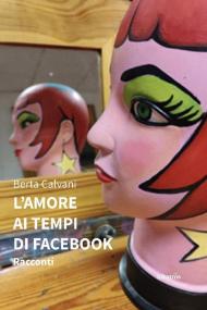 L' amore ai tempi di Facebook