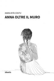 Anna oltre il muro