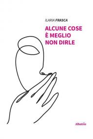 Alcune cose è meglio non dirle