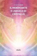 Il mendicante e l'angelo di cristallo