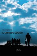 Il grande sogno