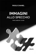 Immagini allo specchio. Come cambiano i valori