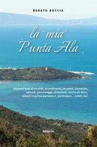 La «mia» Punta Ala