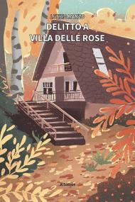 Delitto a Villa delle Rose